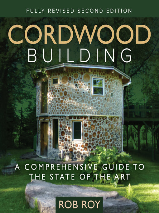 Title details for Cordwood Building by Rob Roy - Available